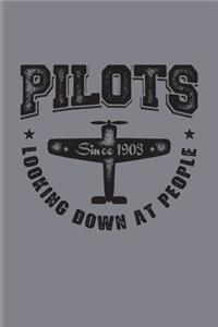 Pilots Looking Down At People Since 1903