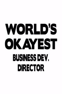 World's Okayest Business Dev. Director