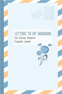 Letters to My Grandson, Our Precious Memories, Keepsake Journal