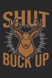 Shut Buck Up