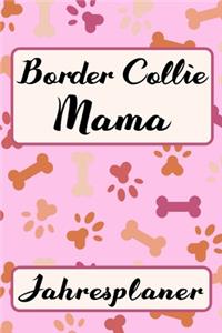 BORDER COLLIE MAMA Jahresplaner