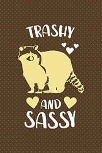 Trashy And Sassy