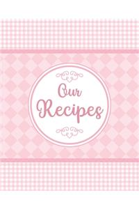 Our Recipes