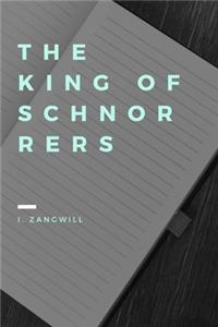 The King of Schnorrers