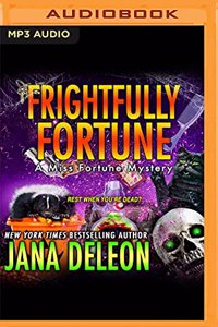 Frightfully Fortune