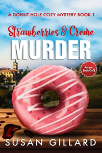 Strawberries & Crème Murder
