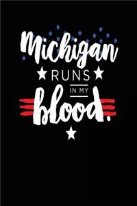 Michigan Runs In My Blood