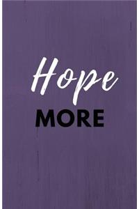 Hope More