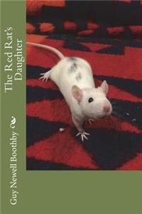The Red Rat's Daughter