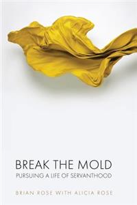 Break The Mold