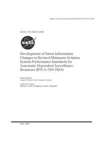 Development of Intent Information Changes to Revised Minimum Aviation System Performance Standards for Automatic Dependent Surveillance Broadcast (Rtca/Do-242a)