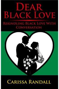 Dear Black Love