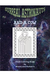 Surreal Astronauts and a Cow