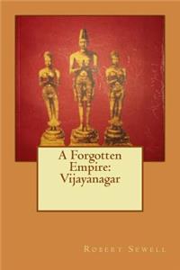 A Forgotten Empire: Vijayanagar