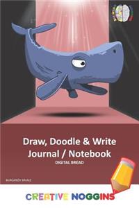 Draw, Doodle and Write Notebook Journal