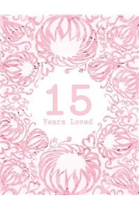 15 Years Loved