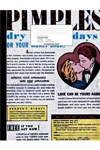 Retro Ad Pimples Theme College Ruled Composition Book