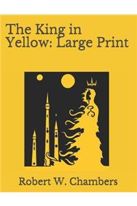 The King in Yellow: Large Print