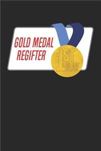 Gold Medal Regifter