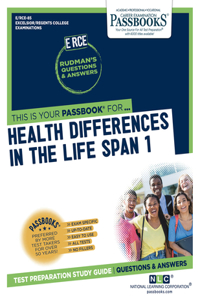 Health Differences Across the Life Span 1 (Rce-85)