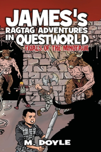 James's Ragtag Adventures in Questworld