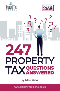 247 Property Tax Questions Answered 2024-25