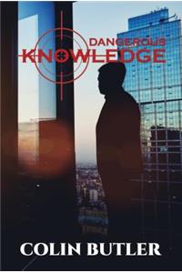 Dangerous Knowledge