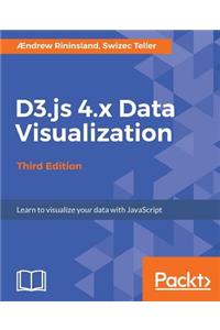 D3.js 4.x Data Visualization - Third Edition