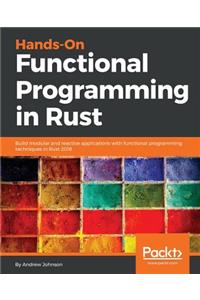 Hands-On Functional Programming in RUST