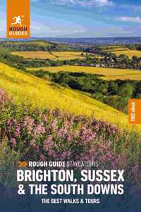 Rough Guide Staycations Brighton, Sussex & the South Downs: Travel Guide with eBook