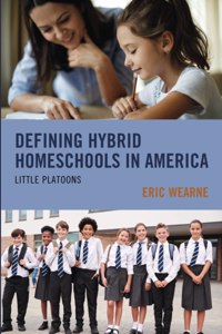 Defining Hybrid Homeschools in America