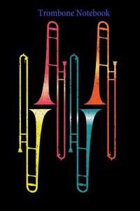 Trombone Notebook