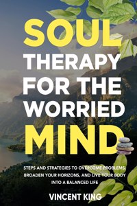 Soul Therapy for the Worried Mind