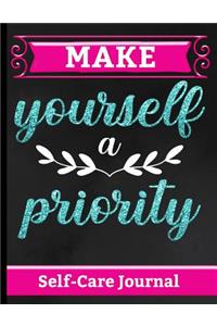 Make Yourself a Priority - Self Care Journal