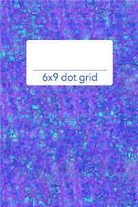 6x9 Dot Grid