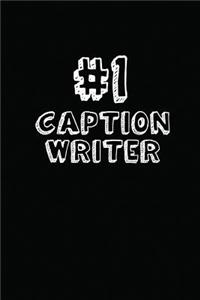 #1 Caption Writer