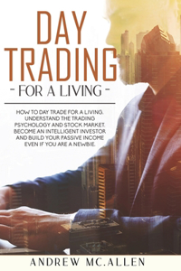 Day Trading For A Living