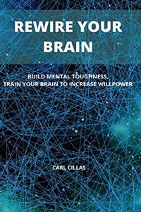 Rewire Your Brain