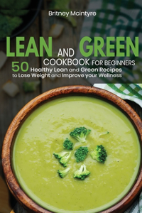 Lean and Green Cookbook for Beginners 2021