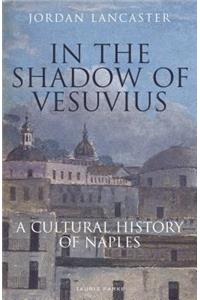 In the Shadow of Vesuvius