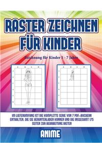 Zeichnung für Kinder 5 - 7 Jahre (Raster zeichnen für Kinder - Anime)