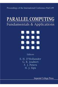 Parallel Computing: Fundamentals and Applications - Proceedings of the International Conference Parco99