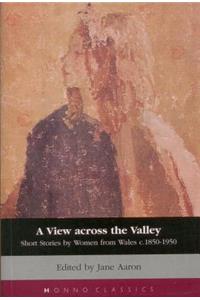 A VIEW ACROSS THE VALLEY