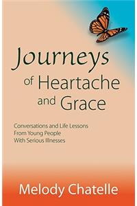 Journeys of Heartache and Grace