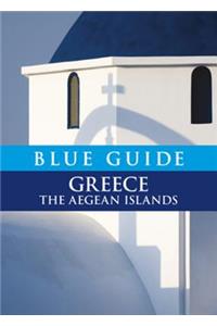 Blue Guide Greece the Aegean Islands