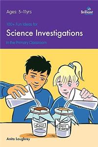 100+ Fun Ideas for Science Investigations