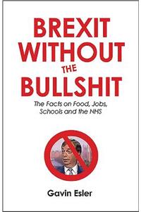 Brexit Without The Bullshit