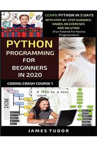 Python Programming For Beginners In 2020
