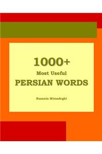 1000+ Most Useful Persian Words (Farsi-English Bi-Lingual Edition): 2nd Edition