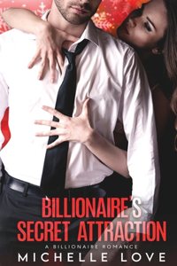 Billionaire's Secret Attraction